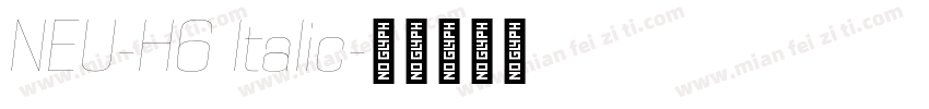 NEU-H6 Italic字体转换
